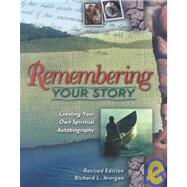 Remembering Your Story by Morgan, Richard Lyon, 9780835809634