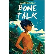 Bone Talk by Gourlay, Candy, 9781338349634