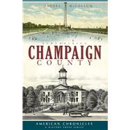 Remembering Champaign County by Mccollum, Dannel, 9781596299634