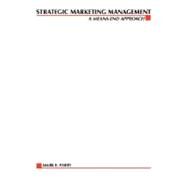 Strategic Marketing Management : A Means-End Approach by PARRY MARK E, 9780071589635