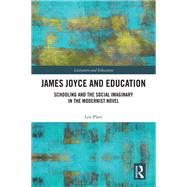 James Joyce and Education by Len Platt, 9780367699635