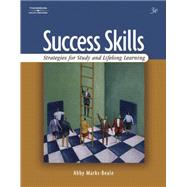 Success Skills : Strategies for Study and Lifelong Learning by Marks-Beale, Abby, 9780538729635