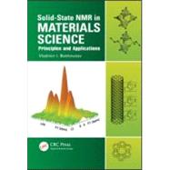 Solid-State NMR in Materials Science: Principles and Applications by Bakhmutov; Vladimir I., 9781439869635