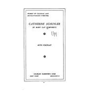 Catherine Schuyler by Humphreys, Mary Gay, 9781523849635