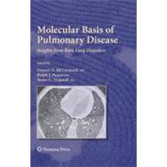 Molecular Basis of Pulmonary Disease by McCormack, Frank; Panos, Ralph J.; Trapnell, Bruce C., 9781588299635