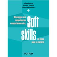 Soft Skills by Julien Bouret; Jerme Hoarau; Fabrice Maulon, 9782100849635