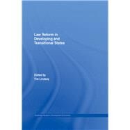 Law Reform in Developing and Transitional States by Lindsey; Tim, 9780415649636