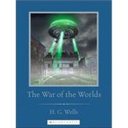 The War of the Worlds by Wells, H. G., 9780531169636