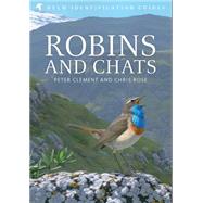 Robins and Chats by Clement, Peter; Rose, Chris, 9780713639636