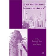 Islam and Muslim Politics in Africa by Soares, Benjamin F.; Otayek, Ren, 9781403979636
