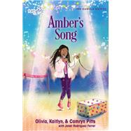 Ambers Song by Kaitlyn Pitts; Camryn Pitts; Olivia Pitts, 9780310769637