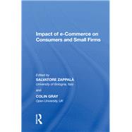 Impact of e-Commerce on Consumers and Small Firms by Zappala,Salvatore, 9780815389637