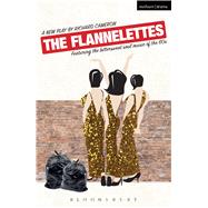 The Flannelettes by Cameron, Richard, 9781474259637