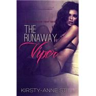 The Runaway Viper by Still, Kirsty-anne, 9781500439637