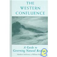 The Western Confluence by McKinney, Matthew; Harmon, William, 9781559639637