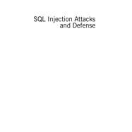SQL Injection Attacks and Defense by Clarke, Justin, 9781597499637