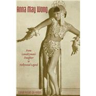 Anna May Wong by Hodges, Graham Russell Gao, 9789888139637