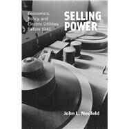 Selling Power by Neufeld, John L., 9780226399638