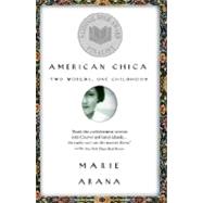 American Chica by ARANA, MARIE, 9780385319638