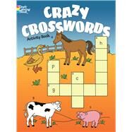 Crazy Crosswords Activity Book by Pomaska, Anna; Newman-D'Amico, Fran, 9780486779638