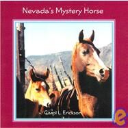 Nevada's Mystery Horse by Erickson, Carol L., 9781419659638