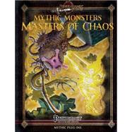 Mythic Monsters by Nelson, Jason; Stewart, Todd; Rigg, Alistair; Keith, Jonathan H.; Welham, Mike, 9781507699638