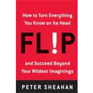 Flip by Sheahan, Peter, 9780061719639