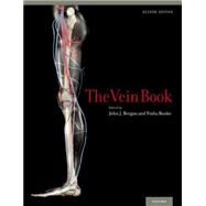 The Vein Book by Bergan, John J.; Bunke-Paquette, Nisha, 9780195399639