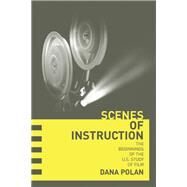Scenes of Instruction by Polan, Dana B., 9780520249639