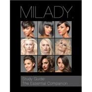 Study Guide: The Essential Companion for Milady Standard Cosmetology by Milady, 9781285769639