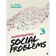 Investigating Social Problems by Trevino, A. Javier, 9781544389639