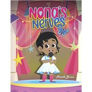 Nona's Nerves by Brown, Modello, 9798350919639