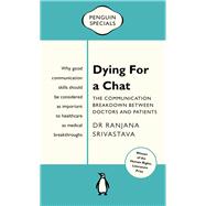 Dying for a Chat Penguin Special by Srivastava, Ranjana, 9780143569640