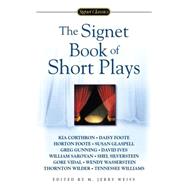 The Signet Book of Short Plays by Weiss, M. Jerry, 9780451529640