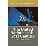 The United Nations in the 21st Century by Mingst,Karen A., 9780813349640