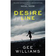Desire Line by Williams, Gee, 9781910409640