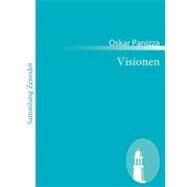 Visionen by Panizza, Oskar, 9783843059640