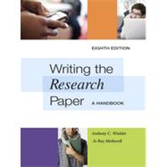 Writing the Research Paper A Handbook, Spiral bound Version by Winkler, Anthony C.; McCuen-Metherell, Jo Ray, 9780495799641