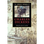 The Cambridge Companion to Charles Dickens by Edited by John O. Jordan, 9780521669641