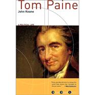 Tom Paine A Political Life by Keane, John, 9780802139641