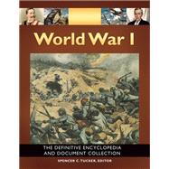 World War I by Tucker, Spencer C., Dr.; Herwig, Holger H., Dr., 9781851099641
