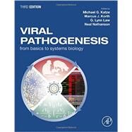 Viral Pathogenesis by Katze; Korth; Law; Nathanson, 9780128009642