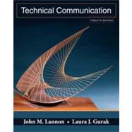 Technical Communication by Lannon, John M.; Gurak, Laura J., 9780205779642