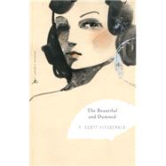 The Beautiful and Damned by Fitzgerald, F. Scott; Calisher, Hortense, 9780375759642