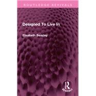 Designed To Live In by Elisabeth Beazley, 9781032709642