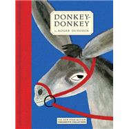 Donkey-donkey by Duvoisin, Roger, 9781590179642