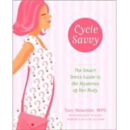 Cycle Savvy by Weschler, Toni, 9780060829643