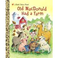 Old MacDonald Had a Farm by Unknown, 9780307979643