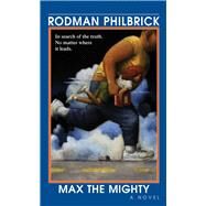Max the Mighty by Philbrick, Rodman, 9780590579643