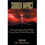 Sudden Impact by Renier, Leonard A., 9780741429643